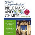 Thomas Nelson: Nelson's Complete Book of Bible Maps and Charts, 3rd Edition