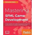 Raimondas Pupius: Mastering SFML Game Development