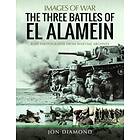Jon Diamond: The Three Battles of El Alamein
