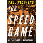 Paul Westhead: The Speed Game