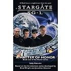 Sally Malcolm: Stargate SG-1: A Matter of Honor: Bk. 1