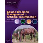 Juan C Samper: Equine Breeding Management and Artificial Insemination