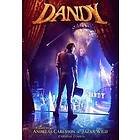 Andreas Carlsson: Dandy: The Novel (English Version)