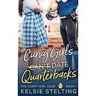 Kelsie Stelting: Curvy Girls Can't Date Quarterbacks