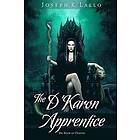 Joseph R Lallo: The D'Karon Apprentice