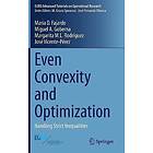 Maria D Fajardo, Miguel A Goberna, Margarita M L Rodriguez, Jose Vicente-Perez: Even Convexity and Optimization