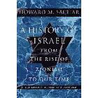 Howard M Sachar: A History of Israel