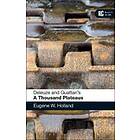 Professor Eugene W Holland: Deleuze and Guattari's 'A Thousand Plateaus'