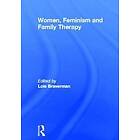 Lois Braverman: Women, Feminism and Family Therapy