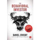 Daniel Crosby: The Behavioral Investor