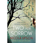 Nicola Upson: Two for Sorrow