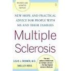 Louis Rosner, Shelley Ross: Multiple Sclerosis: New Hope and Practical Advice for People with MS Their Families