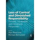 Alan Reed, Michael Bohlander: Loss of Control and Diminished Responsibility