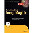 Michael Still: The Definitive Guide to ImageMagick