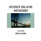 John Latka: Staten Island Memoirs