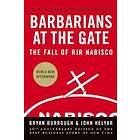 Bryan Burrough, John Helyar: Barbarians at the Gate: The Fall of RJR Nabisco