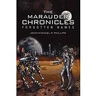 John-Michael P Phillips: The Marauder Chronicles