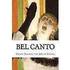 Cecilia Jorgensen: Bel Canto: Chopin Teaching the Art of Singing