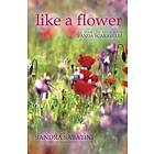 Sandra Sabatini: Like a Flower