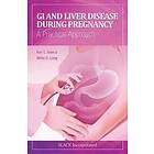 Kim Isaacs, Millie Long: GI and Liver Disease During Pregnancy