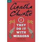 Agatha Christie: They Do It with Mirrors: A Miss Marple Mystery
