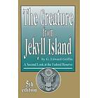 G Edward Griffin: The Creature from Jekyll Island