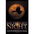 Stephen Leather: San Francisco Night