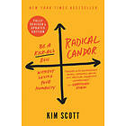 Kim Scott: Radical Candor: Fully Revised & Updated Edition