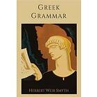 Herbert Weir Smyth: Greek Grammar [Revised Edition]