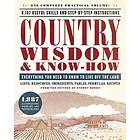 Editors of Storey: Country Wisdom &; Know-How