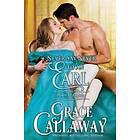 Grace Callaway: Never Say to an Earl