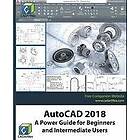 Cadartifex: AutoCAD 2018: A Power Guide for Beginners and Intermediate Users