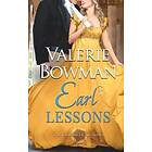 Valerie Bowman: Earl Lessons