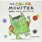 Anna Llenas: Color Monster Goes To School