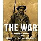 Geoffrey C Ward, Ken Burns: War