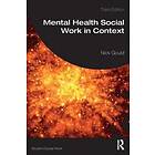 Nick Gould: Mental Health Social Work in Context