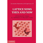 J M Borwein: Lattice Sums Then and Now