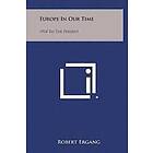Robert Ergang: Europe in Our Time: 1914 to the Present