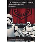 Chris Kempshall: The History and Politics of Star Wars