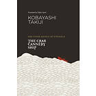 Kobayashi Takiji: The Crab Cannery Ship