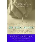 Pat Schneider: Writing Alone and with Others