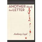 Anthony Lloyd: Another Bloody Love Letter