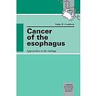 Valda M Craddock: Cancer of the Esophagus