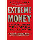 Satyajit Das: Extreme Money