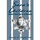 Suzan Hagstrom: Sara's Children: The Destruction of Chmielnik