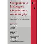 Charles E Scott, Susan Schoenbohm, Daniela Vallega-Neu, Alejandro Arturo Vallega: Companion to Heidegger's Contributions Philosophy