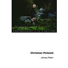 Jaimey Fisher: Christian Petzold