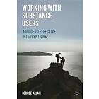 George Allan: Working with Substance Users