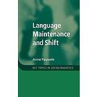 Anne Pauwels: Language Maintenance and Shift