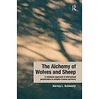 Harvey L Schwartz: The Alchemy of Wolves and Sheep: A Relational Approach to Internalized Perpetration in Complex Trauma Survivors